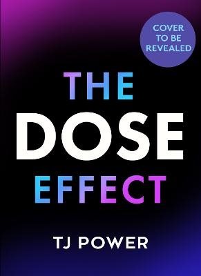 The DOSE Effect