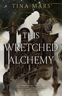 This Wretched Alchemy