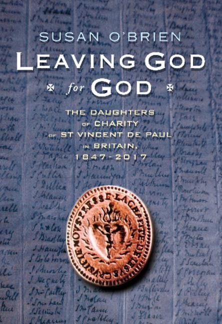 Leaving god for god - the daughters of charity of st vincent de paul in bri