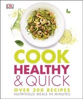 Cook Healthy and Quick