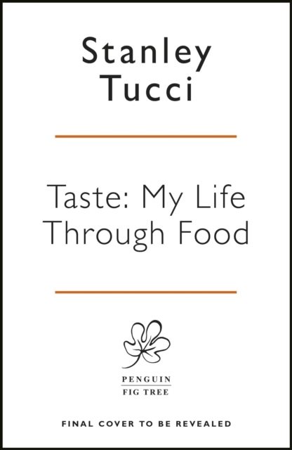 Taste: My Life Through Food