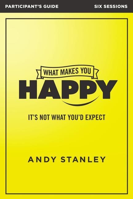 What makes you happy participants guide - its not what youd expect