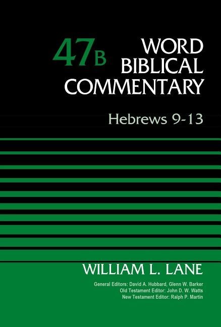 Hebrews 9-13, volume 47b