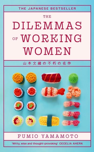 The Dilemmas of Working Women
