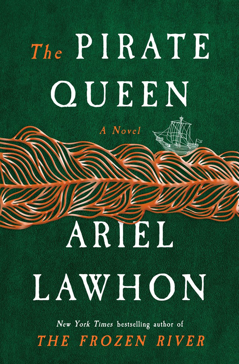 The Pirate Queen: A Novel from the New York Times bestselling author of The Frozen River