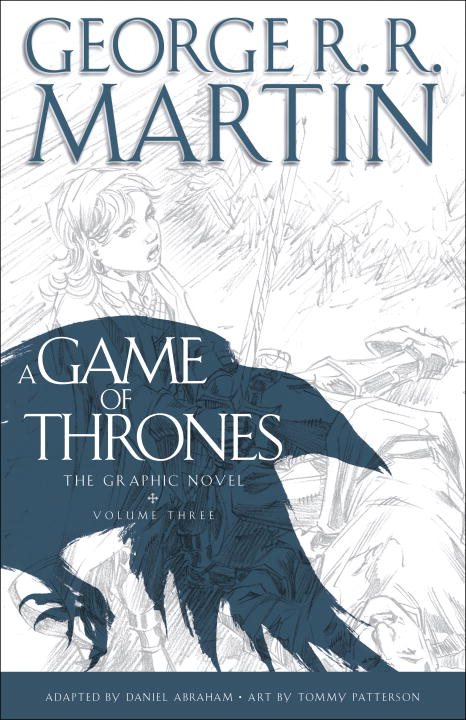 A Game of Thrones: The Graphic Novel: Volume Three