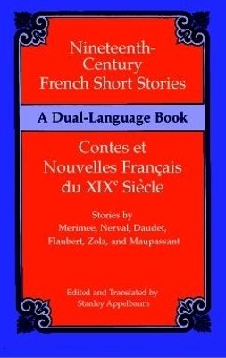 Nineteenth-century french short stories (dual-language)