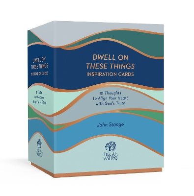 Dwell on These Things Inspiration Cards: 31 Thoughts to Align Your Heart with God
