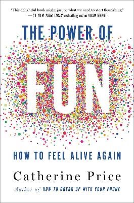 The Power of Fun