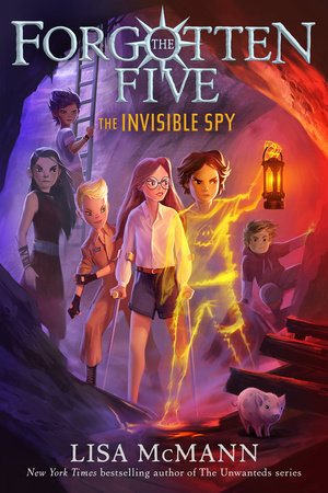 The Invisible Spy (The Forgotten Five, Book 2)