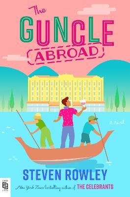 The Guncle Abroad