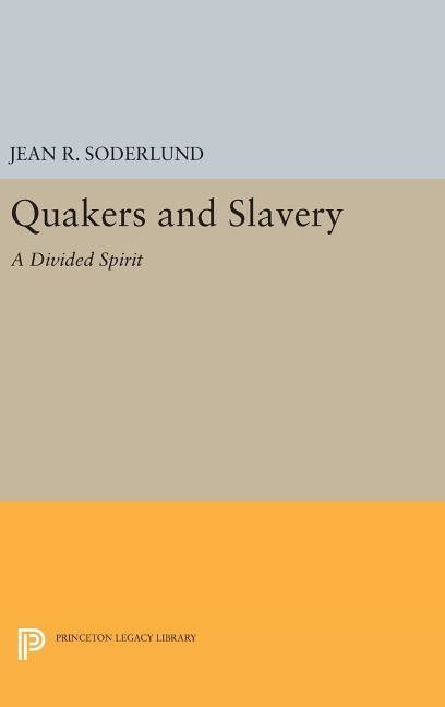 Quakers and slavery - a divided spirit