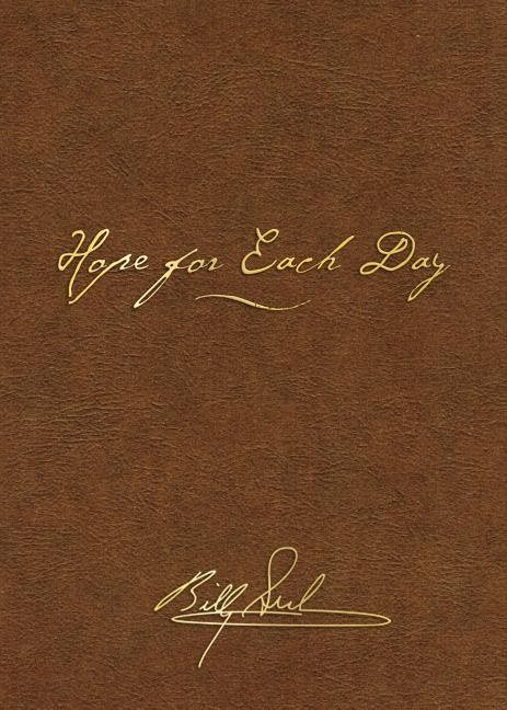 Hope for each day signature edition - words of wisdom and faith