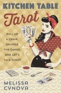 Kitchen table tarot - pull up a chair, shuffle the cards, and lets talk tar