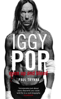 Iggy Pop: Open up and bleed