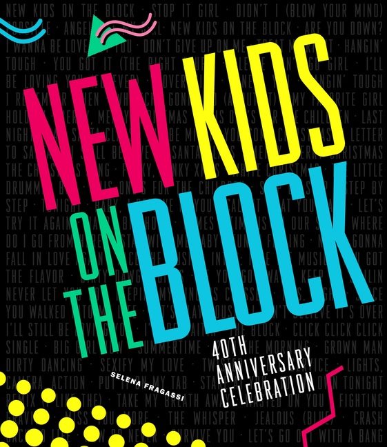 New Kids on the Block 40th Anniversary Celebration