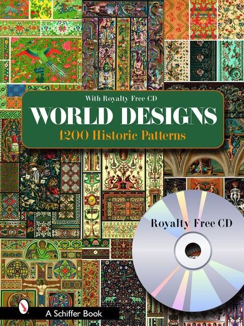 World Designs : 1200 Historic PatternsWith Royalty-free CD