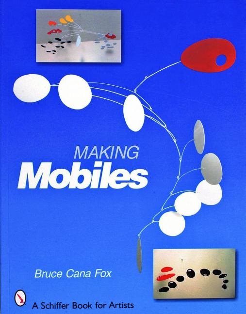 Making mobiles