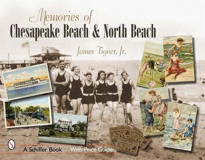 Memories of chesapeake beach & north beach, maryland