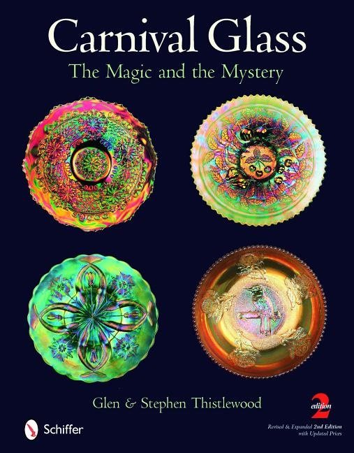 Carnival glass - the magic and the mystery