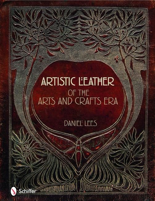 Artistic Leather Of The Arts And Crafts Era