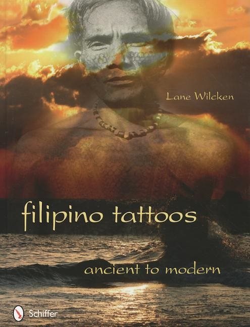 Filipino tattoos - ancient to modern