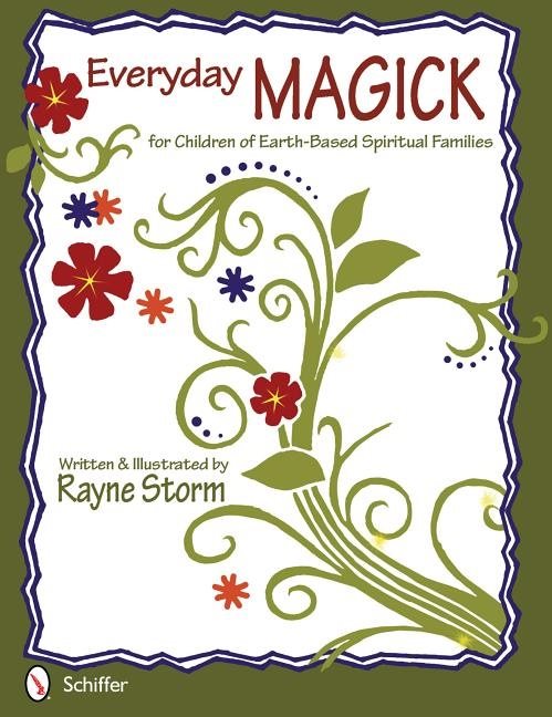 Everyday Magick for Children of Earth-Based Spiritual Families