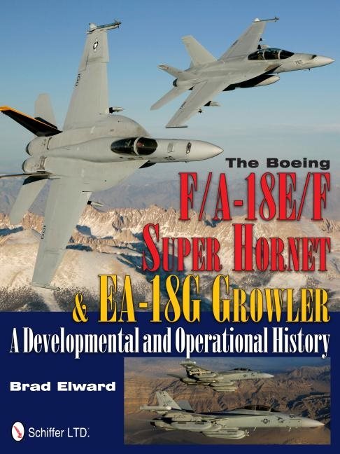 Boeing f/a-18e/f super hornet & ea-18g growler - a developmental and operat