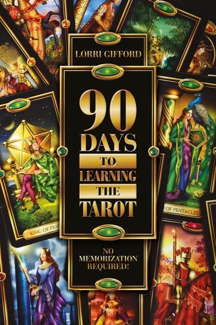 90 Days to Learning the Tarot