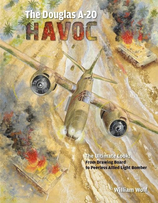 Douglas a-20 havoc - from drawing board to peerless allied light bomber