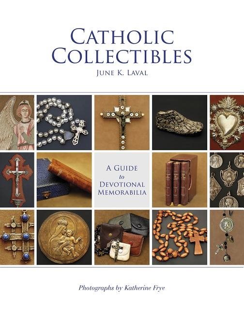 Catholic collectibles - a guide to devotional memorabilia