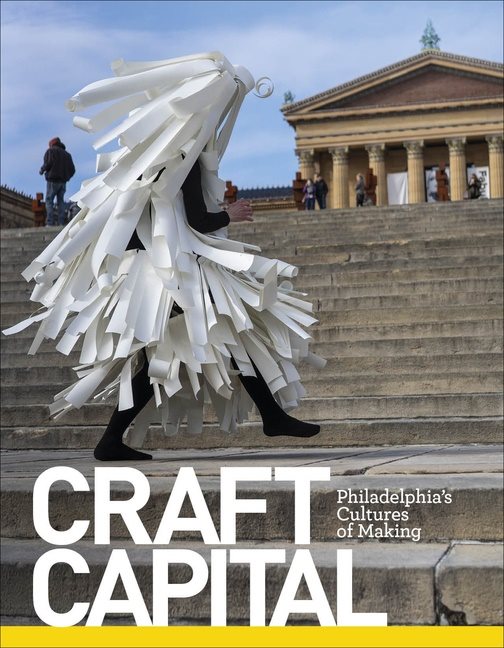 Craft Capital : Philadelphia