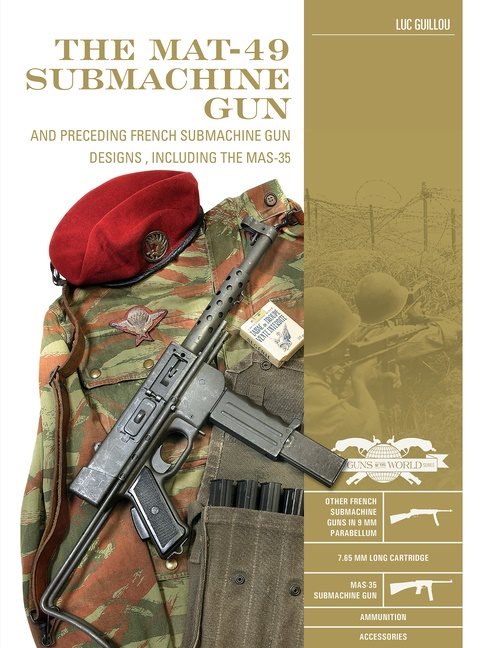 The Mat-49 Submachine Gun