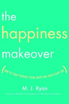 The Happiness Makeover