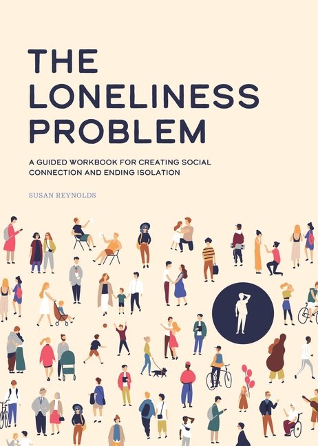 The Loneliness Problem