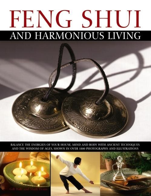 Feng shui and harmonious living