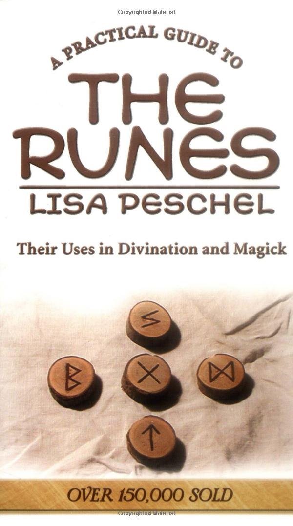 Practical guide to the runes - their uses in divination and magick