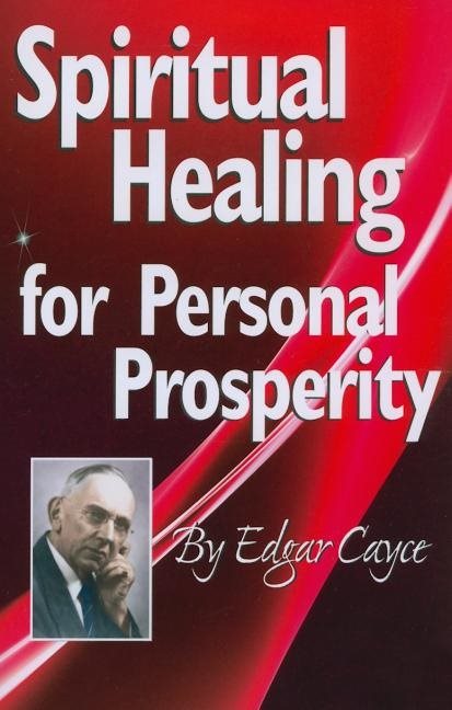 Spiritual Healing For Personal Prosperity