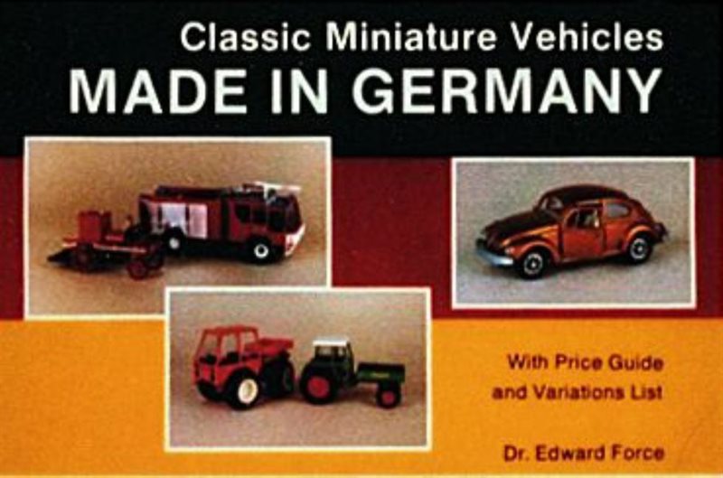 Classic Miniature Vehicles : Made in Germany