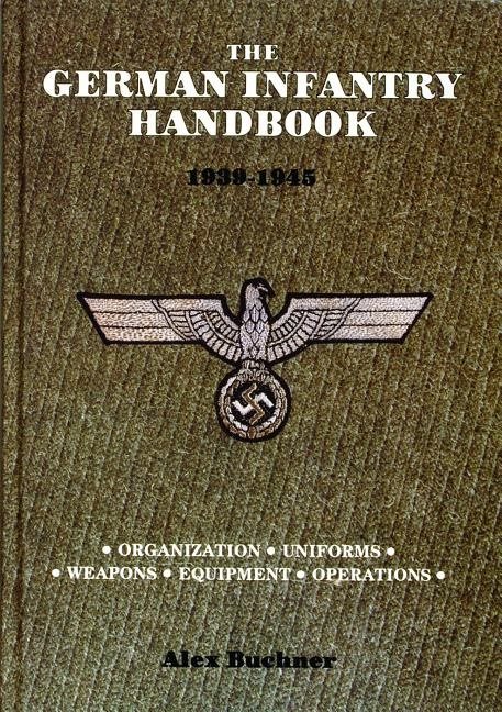 German infantry handbook 1939-1945