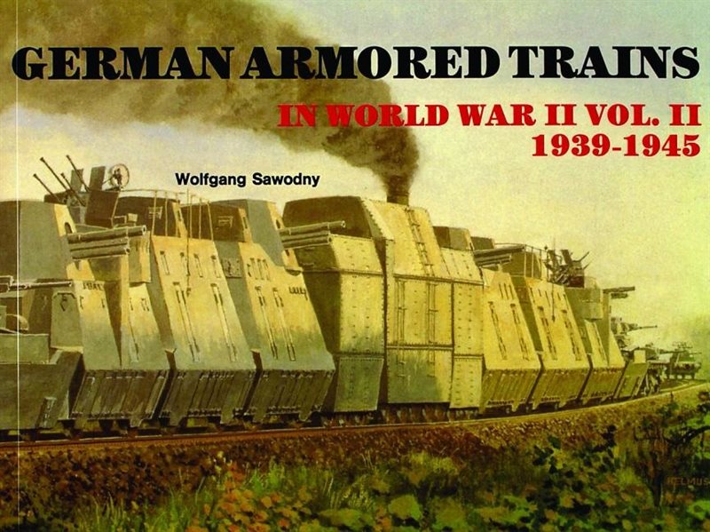 German armored trains vol.ii