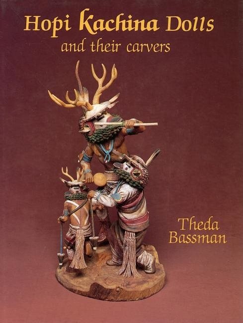 Hopi Kachina Dolls And Their Carvers