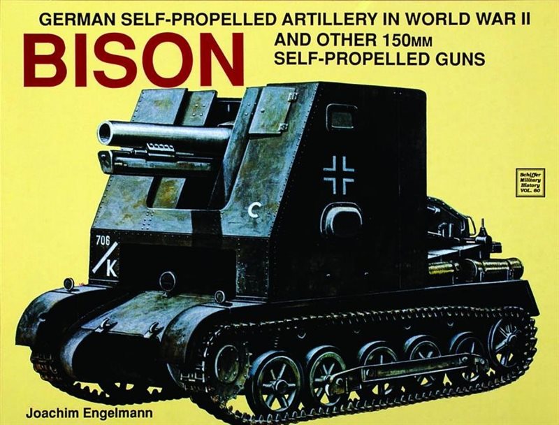 German Self-Propelled Artillery In Wwii : Bison