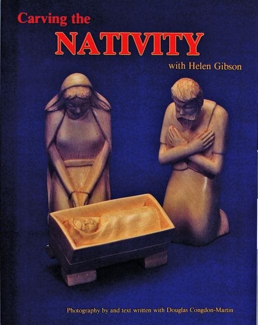 Carving The Nativity With Helen Gibson