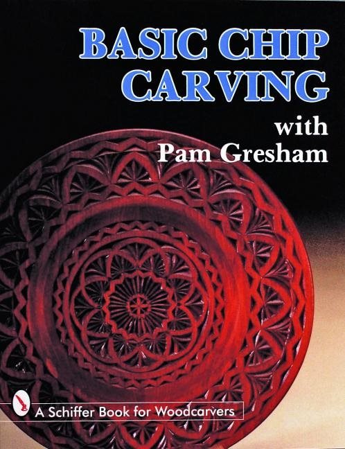 Basic Chip Carving With Pam Gresham