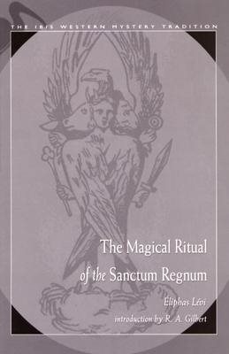 The Magical Ritual of the Sanctum Regnum