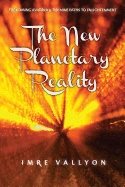 New Planetary Reality : The Coming Avatara and the Nine Paths to Enlightenment