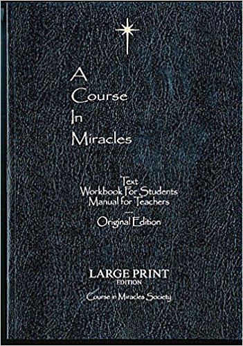 Course in miracles - large print edition - original edition large print