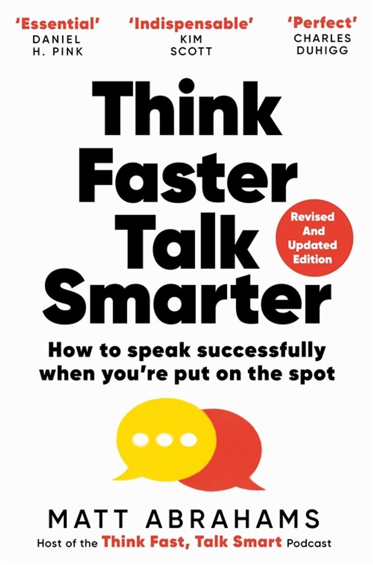 Think Faster, Talk Smarter
