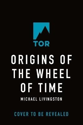 Origins of the Wheel of Time